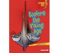 Explore the Viking Age (Lightning Bolt Books (R) -- Early Civilizations)