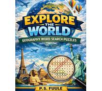 Explore the World - Geography Word Search Puzzles: 50 Geography Puzzles with Countries, Landmarks & Natural Wonders - Large Print Brain Games for Teens & Adults