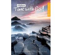 Explore: Time with God: Your introduction to a regular time with God