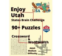 Explore Utah: Legends, Nature & Nostalgia: 90+ Word Puzzles (Explore America: State Brain Challenge)