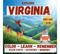 Explore Virgina: Color- Learn - Remember - State Fact - Activities - Memories (Explore the States)