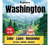 Explore Washington: Color-Learn-remember- State Facts-Activities - Memories (Explore the States)