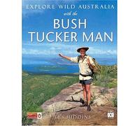 Explore Wild Australia with the Bush Tucker Man
