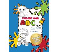 Explore your ABC: Black & White Edition: Tracing, Coloring & Mazes for Early Learners (Explora y Crea - Edición Infantil)