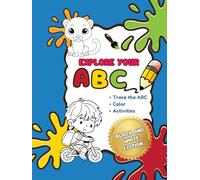 Explore your ABC: Black & White Edition: Tracing, Coloring & Mazes for Early Learners (Explora y Crea - Edición Infantil)