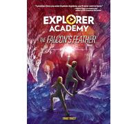 Explorer Academy 2: The Falcon's Feather