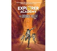 The Double Helix: (Explorer Academy)