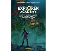 Explorer Academy: The Tiger's Nest (Book 5): (Explorer Academy)