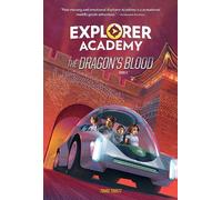 Explorer Academy: The Dragon's Blood (Book 6)