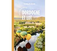 Explorer la région Dordogne et Lot 4ed