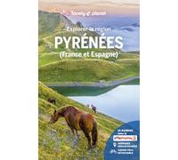 Explorer la région Pyrénées 2ed: Avec 1 cahier vélo détachable