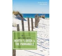 Explorer`s Guides - North Florida and the Panhandle: 0 (Explorer's Complete)