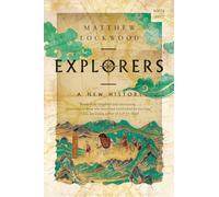 Explorers: A New History: 0 (A Norton Short)