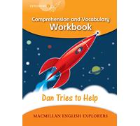 Explorers Level 4: Dan Tries to Help - Comprehension and Vocabulary Workbook (Macmillan English Explorers 2005)