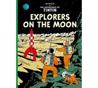 Explorers on the Moon: (The Adventures of Tintin)