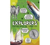 Explorers: Riveting Reads for Curious Kids (Mega Bites) (DK Bitesize Readers)
