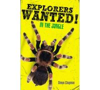 Explorers Wanted!: In the Jungle