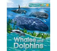 Explorers: Whales and Dolphins