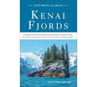 Exploring Alaska's Kenai Fjords: A Coastal Guide to the Kenai Peninsula Outer Coast