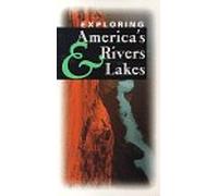 Exploring America's Rivers & Lakes [VHS]