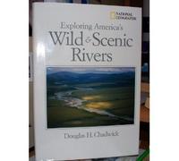 Exploring America's Wild & Scenic Rivers