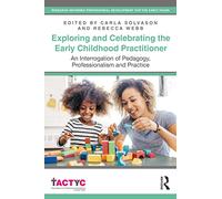 Carla Solvason – Exploring and Celebrating the Early Childhood Practitioner – Paperback – 2022
