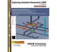 Exploring Autodesk Navisworks 2026, 13th Edition