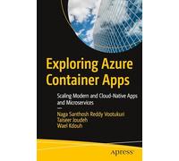Exploring Azure Container Apps: Scaling Modern and Cloud-Native Apps and Microservices