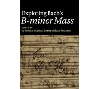 Exploring Bach's B-minor Mass