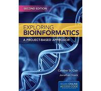 Exploring Bioinformatics: A Project-Based Approach