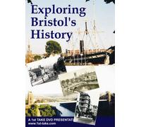 Exploring Bristol's History