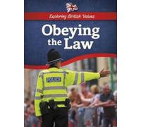 Exploring British Values: Obeying the Law