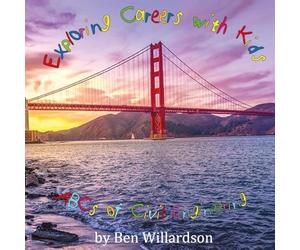 Exploring Careers with Kids: ABCs of Civil Engineering: Volume 1
