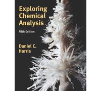 Exploring Chemical Analysis: International Edition