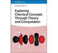 Exploring Chemical Concepts Through Theory and Computation