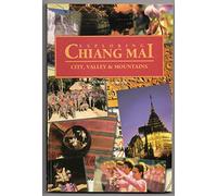 EXPLORING CHIANG MAI CITY VALLEY MOUNTAINS