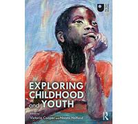 Exploring Childhood and Youth