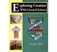Exploring Creation With General Science