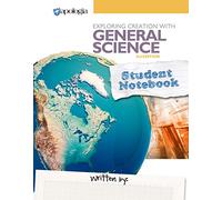 Exploring Creation with General Science 3rd Edition, Student Notebook