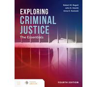 Exploring Criminal Justice : The Essentials