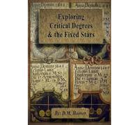 Exploring Critical Degrees & the Fixed Stars