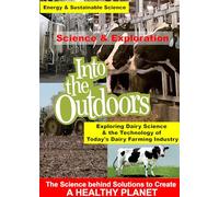Exploring Dairy Science & the Technology of Today's Dairy Farming Industry
