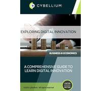 Exploring Digital Innovation: A Comprehensive Guide to Learn Digital Innovation