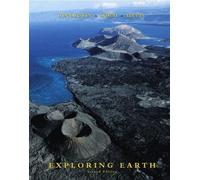 Exploring Earth: An Introduction to Physical Geology