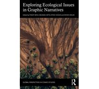 Exploring Ecological Issues in Graphic Narratives