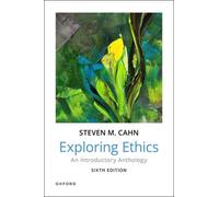 Exploring Ethics : An Introductory Anthology