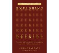 Exploring Ezekiel : the Next Big War, Earth's Final Day - Trade Paperback NEW Am