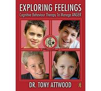 Exploring Feelings: Cognitive Behavior Therapy to Manage Anger