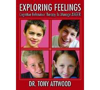 Exploring Feelings: Cognitive Behavior Therapy to Manage Anger