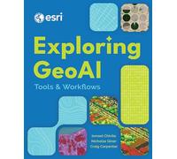 Exploring GeoAI: Tools and Workflows